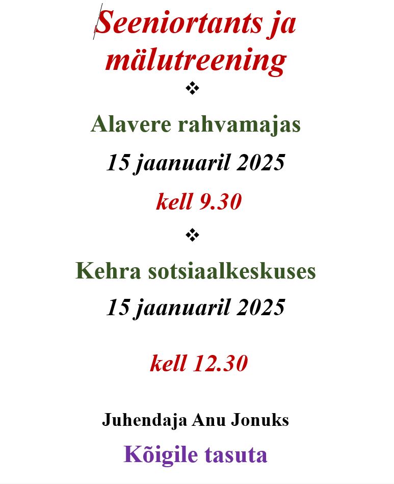 Seeniortants ja mälutreening Alavere rahvamajas 15.01.2025