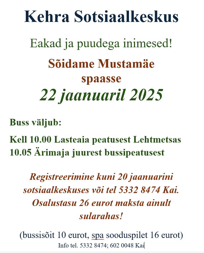 Sõidame Mustamäe spaasse 22.01.2025